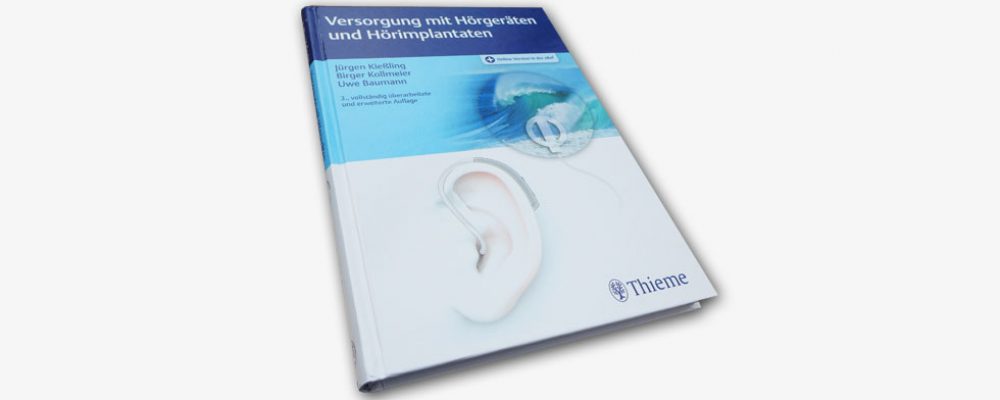 Neu im Thieme Verlag: Versorgung mit Hörgeräten und Hörimplantaten